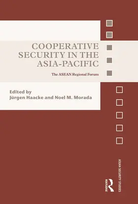 Haacke / Morada | Cooperative Security in the Asia-Pacific | Buch | 978-0-415-69149-9 | www.sack.de