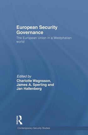 Wagnsson / Sperling / Hallenberg | European Security Governance | Buch | 978-0-415-69157-4 | sack.de