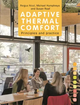 Nicol / Humphreys / Roaf | Adaptive Thermal Comfort: Principles and Practice | Buch | 978-0-415-69159-8 | sack.de