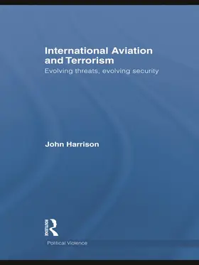 Harrison | International Aviation and Terrorism | Buch | 978-0-415-69164-2 | www.sack.de