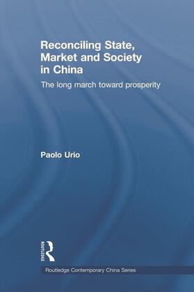 Urio | Reconciling State, Market and Society in China | Buch | 978-0-415-69204-5 | sack.de