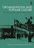 Rhodes / Lilley |  Organizations and Popular Culture | Buch |  Sack Fachmedien