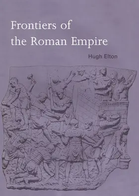 Elton | Frontiers of the Roman Empire | Buch | 978-0-415-69255-7 | www.sack.de