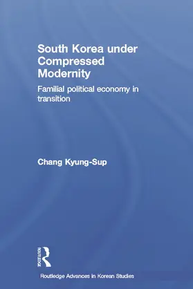 Chang |  South Korea under Compressed Modernity | Buch |  Sack Fachmedien