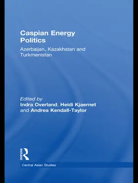 Overland / Kjaernet / Kendall-Taylor | Caspian Energy Politics | Buch | 978-0-415-69320-2 | www.sack.de