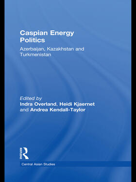 Overland / Kjaernet / Kendall-Taylor | Caspian Energy Politics | Buch | 978-0-415-69320-2 | sack.de