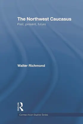Richmond |  The Northwest Caucasus | Buch |  Sack Fachmedien