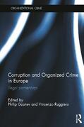 Gounev / Ruggiero |  Corruption and Organized Crime in Europe | Buch |  Sack Fachmedien