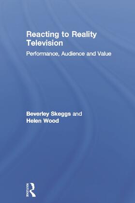 Skeggs / Wood | Reacting to Reality Television | Buch | 978-0-415-69370-7 | sack.de