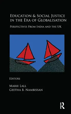 Lall / Nambissan |  Education and Social Justice in the Era of Globalisation | Buch |  Sack Fachmedien