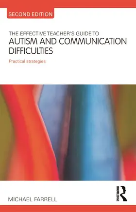 Farrell |  The Effective Teacher's Guide to Autism and Communication Difficulties | Buch |  Sack Fachmedien
