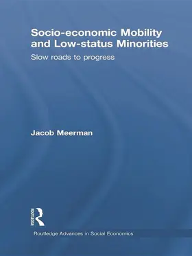 Meerman | Socio-economic Mobility and Low-status Minorities | Buch | 978-0-415-69444-5 | sack.de