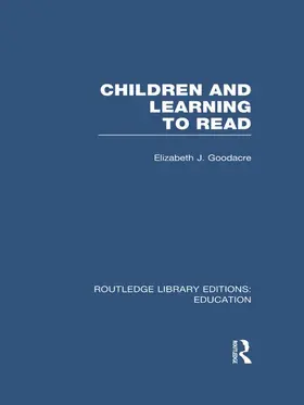 Goodacre | Children and Learning to Read (RLE Edu I) | Buch | 978-0-415-69449-0 | www.sack.de