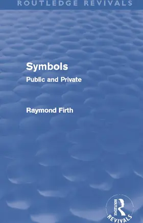 Firth | Symbols (Routledge Revivals) | Buch | 978-0-415-69467-4 | sack.de