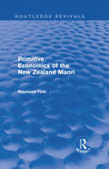 Firth |  Primitive Economics of the New Zealand Maori | Buch |  Sack Fachmedien