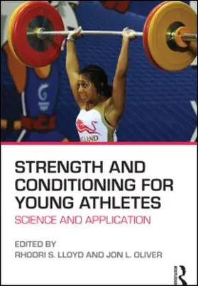 Lloyd / Oliver | Strength and Conditioning for Young Athletes | Buch | 978-0-415-69489-6 | www.sack.de