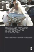 Baiburin / Kelly / Vakhtin |  Russian Cultural Anthropology after the Collapse of Communism | Buch |  Sack Fachmedien