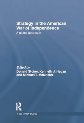 Stoker / Hagan / McMaster |  Strategy in the American War of Independence | Buch |  Sack Fachmedien