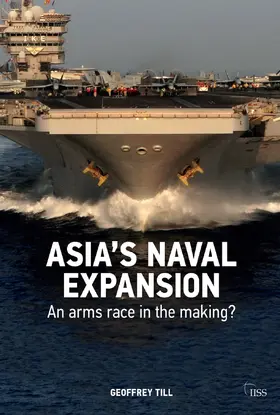 Till | Asia's Naval Expansion | Buch | 978-0-415-69638-8 | sack.de