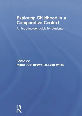 Brown / White |  Exploring childhood in a comparative context | Buch |  Sack Fachmedien