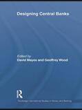 Mayes / Wood |  Designing Central Banks | Buch |  Sack Fachmedien