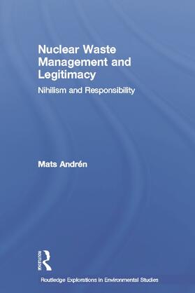 Andrén | Nuclear Waste Management and Legitimacy | Buch | 978-0-415-69692-0 | sack.de