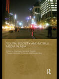 Donald / Anderson / Spry |  Youth, Society and Mobile Media in Asia | Buch |  Sack Fachmedien