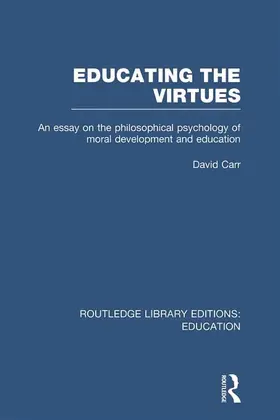 Carr |  Educating the Virtues (RLE Edu K) | Buch |  Sack Fachmedien