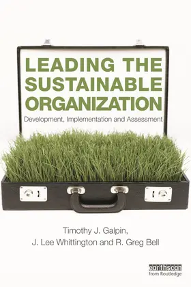 Galpin / Whittington / Bell |  Leading the Sustainable Organization | Buch |  Sack Fachmedien