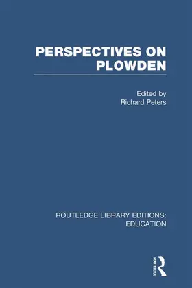 Peters |  Perspectives on Plowden (RLE Edu K) | Buch |  Sack Fachmedien