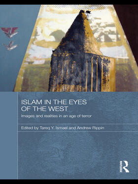 Ismael / Rippin |  Islam in the Eyes of the West | Buch |  Sack Fachmedien
