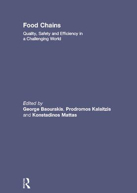 Baourakis / Kalaitzis / Mattas | Food Chains: Quality, Safety and Efficiency in a Challenging World | Buch | 978-0-415-69799-6 | sack.de