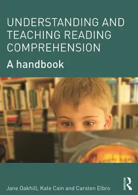 Oakhill / Cain / Elbro |  Understanding and Teaching Reading Comprehension | Buch |  Sack Fachmedien