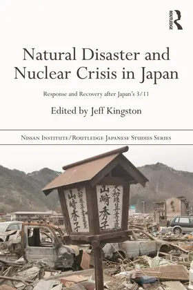 Kingston | Natural Disaster and Nuclear Crisis in Japan | Buch | 978-0-415-69856-6 | www.sack.de