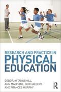 Tannehill / MacPhail / Halbert |  Research and Practice in Physical Education | Buch |  Sack Fachmedien