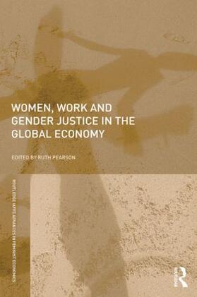 Pearson | Women, Work and Gender Justice in the Global Economy | Buch | 978-0-415-69880-1 | sack.de