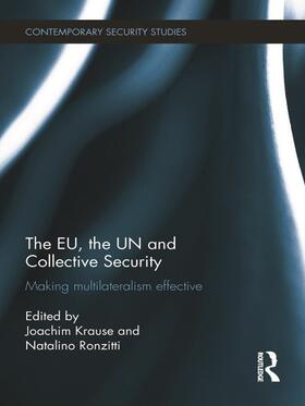 Krause / Ronzitti |  The EU, the UN and Collective Security | Buch |  Sack Fachmedien
