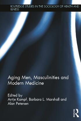 Kampf / Marshall / Petersen |  Aging Men, Masculinities and Modern Medicine | Buch |  Sack Fachmedien