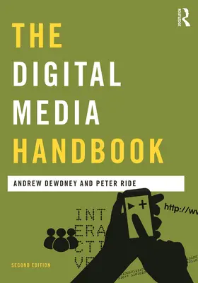 Dewdney / Ride |  The Digital Media Handbook | Buch |  Sack Fachmedien