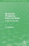 Winiecki |  Economic Prospects - East and West | Buch |  Sack Fachmedien