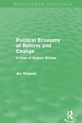 Winiecki |  Political Economy of Reform and Change | Buch |  Sack Fachmedien