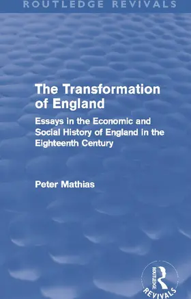 Mathias | The Transformation of England | Buch | 978-0-415-69995-2 | www.sack.de