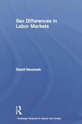 Neumark |  Sex Differences in Labor Markets | Buch |  Sack Fachmedien
