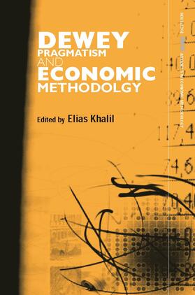 Khalil | Dewey, Pragmatism and Economic Methodology | Buch | 978-0-415-70014-6 | sack.de
