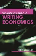 Neugeboren |  The Student's Guide to Writing Economics | Buch |  Sack Fachmedien