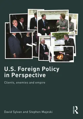 Sylvan / Majeski |  U.S. Foreign Policy in Perspective | Buch |  Sack Fachmedien