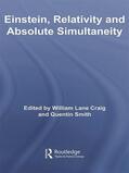 Lane Craig / Smith |  Einstein, Relativity and Absolute Simultaneity | Buch |  Sack Fachmedien