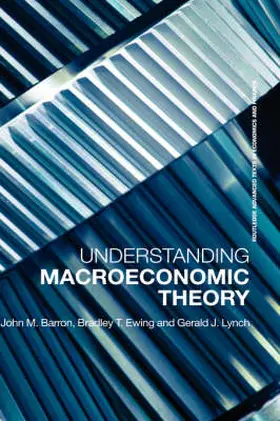 Ewing / Barron / Lynch |  Understanding Macroeconomic Theory | Buch |  Sack Fachmedien