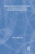 Sepkoski |  Nominalism and Constructivism in Seventeenth-Century Mathematical Philosophy | Buch |  Sack Fachmedien