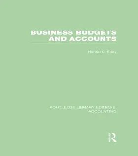Edey |  Business Budgets and Accounts (RLE Accounting) | Buch |  Sack Fachmedien